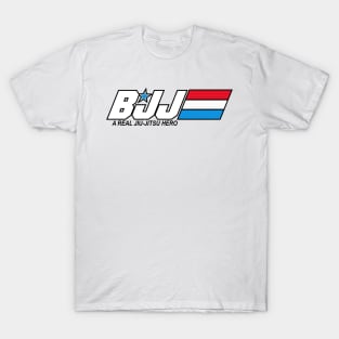 BJJ - A Real Jiu-Jitsu Hero (Brazilian Jiu-Jitsu) T-Shirt